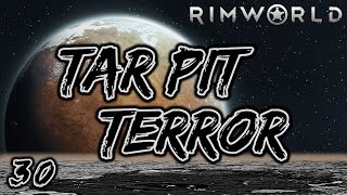 Rimworld: Tar Pit Terror - Part 30: Meet The New Bees