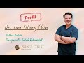 Profil Dr Lim Hiong Chin - Prince Court Medical Centre