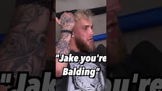 Jake Paul on his balding