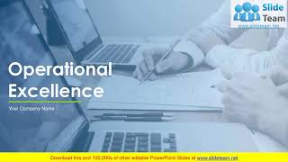 Operational Excellence PowerPoint Presentation Slides