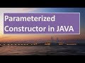 Parameterized Constructor in JAVA,#41