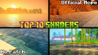 Top 10 🏆 Shaders For MCPE OFFICIAL ! || Best Minecraft Pe Shaders 1.21+ No Patch 🔥