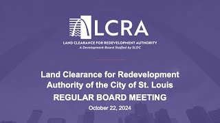 LCRA Regular Board Meeting –  October 22, 2024