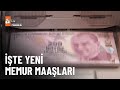 Memurların zam oranı belli oldu - atv Ana Haber 31 Ağustos 2023