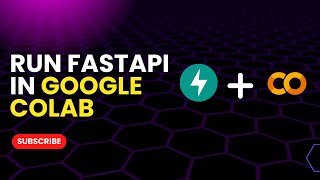How to run FastAPI inside Google Colab
