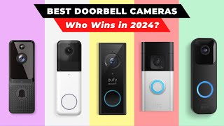 Best Doorbell Cameras 2024 [watch before you buy]
