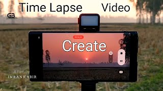 মোবাইল দিয়ে টাইম ল্যাপস এর ভিডিও করুন | Make time lapse video with mobile