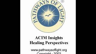 ACIM Insights - Lesson 280 - Pathways of Light