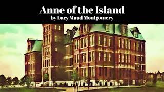 Anne of the Island by Lucy Maud Montgomery (Anne of Green Gables #3)