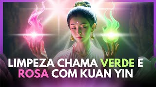 ✨🩷 Limpeza Energética Poderosa com a Chama Verde e Rosa de Kuan Yin 💚 Transforme Sua Energia Agora!