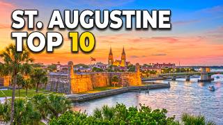 Don't Go to St. Augustine, Florida Without Watching This! (Top 10)