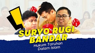 SURYO RUGI BANDAR | SKETSAMU | HUKUM TARUHAN DALAM ISLAM