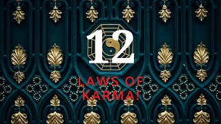 The 12 Laws Of Karma To Live By - The Law of Karma