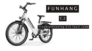 C2 Troubleshooting E10 fault code