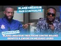 BLAISE CREATEUR TRES FACHE CONTRE BOLOKE IDENTITE IL ENVOIE UN MESSAGE LOURD