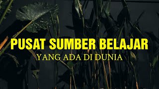 pusat sumber belajar yang ada di dunia