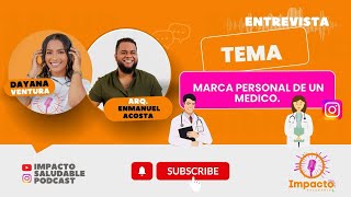 ¿Cómo construir tu marca personal en especial si eres médico?