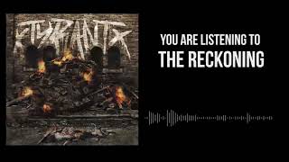 xTyrantx - The Reckoning (HD)