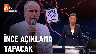 Muharrem İnce'nin mitingleri iptal! - atv Haber 11 Mayıs 2023