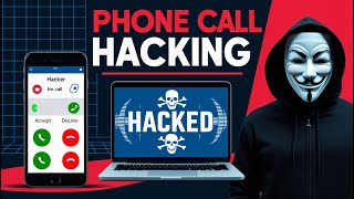 How To hack And Eavesdrop on Phone Calls in 2025