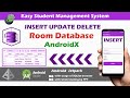 Insert Update Delete in Android Room Database | Easy Student Management System in AndroidX Part 1