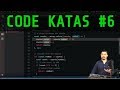 Code Katas #6 - Watch me solve code katas live and talk through my process