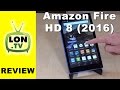 Amazon Fire HD 8 Tablet In Depth Review - Current 2016/2017 editions Amazon Fire HD 8 Tablet In Depth Review - Current 2016/2017 editions