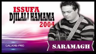 ★★DJILALI HAMAMA★★ ALBUM ISSUFA★★SARAMAGH★★(Official Audio)