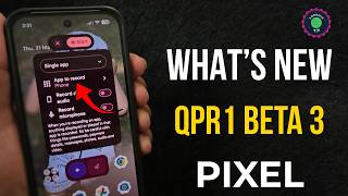Android 17 QPR1 Beta 3 – Top New Features & Changes!