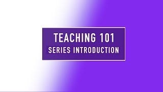 Teaching Basics 101: Introduction