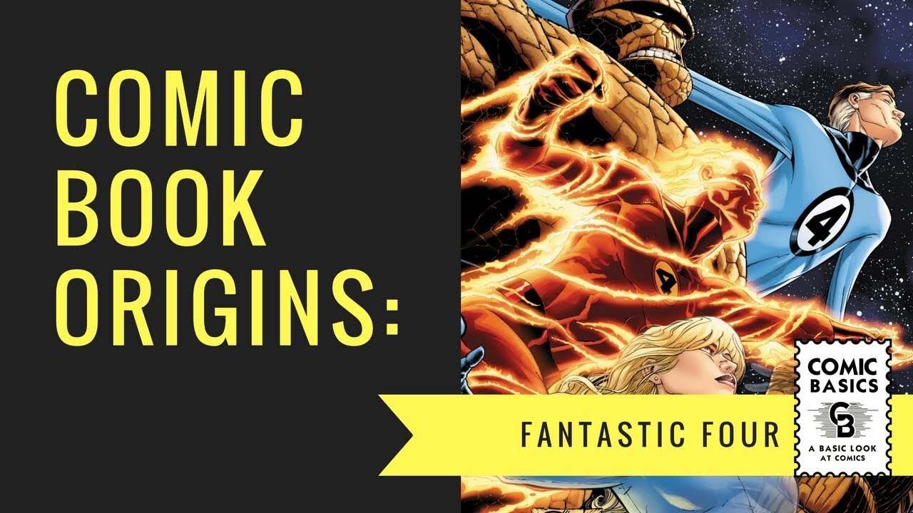 Fantastic Four - Comic Basics Origins - YouTube