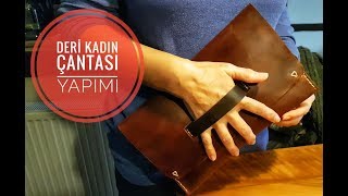 Deri Çanta Yapımı(Leather Clutch Bag Making)