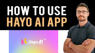 ✅ HAYO AI app - how to use (Full Guide)