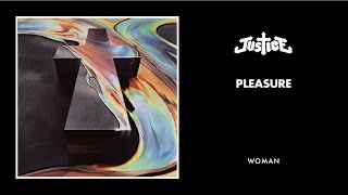 JUSTICE - PLEASURE (Official Audio)