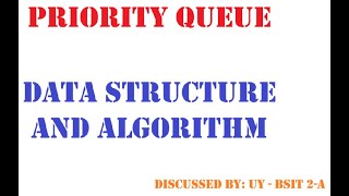 PRIORITY QUEUE IN JAVA || DATA STRUCTURE AND ALGORITHM || UY - BSIT 2-A
