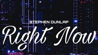 Stephen Dunlap Feat MajorBoi 309 - Right Now Remix [Official Audio]