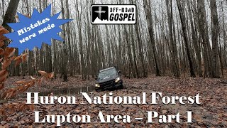 Huron National Forest Lupton Part 1