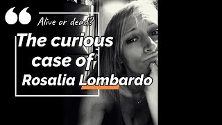 The *curious* case of Rosalia Lombardo.  Is she alive or is she dead?  #rosalialombardo #mystery