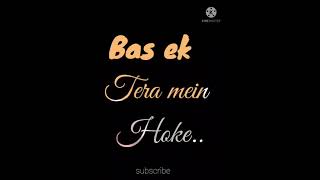 Bas Ek Tera Main Hoke Shivin Narang , Mahima Makwana | Stebin Ben | Status #Shorts #YoutubeShorts