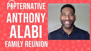 Anthony Alabi talks about Family Reunion on Netflix and much more!