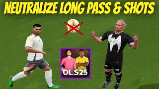 DLS 25 Defensive Hacks to get rid of Long Shot goals and killer long Passes