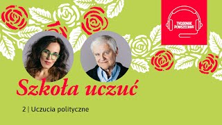 Jak radzić sobie z kłótniami o politykę? Uczucia polityczne | Szkoła uczuć z Bogdanem de Barbaro