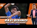 RAVI BISHNOI: India's NEXT Spin Wizard  | #RisingStar | CRICKET Interview |