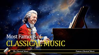 Most Famous Of Classical Music | Chopin | Beethoven | Mozart | Bach - Part 23