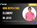 Java Program to Find Non-Repeating Elements in an Array | Arrays.Sort