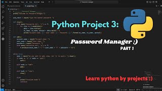 Python Project (Medium): Password Manager (Part 1).