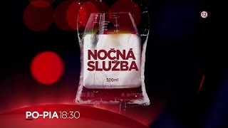 Nočná služba IV. - od pondelka do piatka o 18:30 na Doma (6. týždeň 2020)