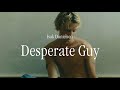 Isak Danielson - Desperate Guy (Lyric video)