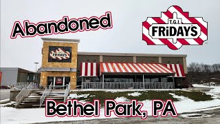 Abandoned TGI Fridays - Bethel Park, PA