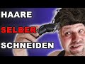 Haare selber schneiden. 